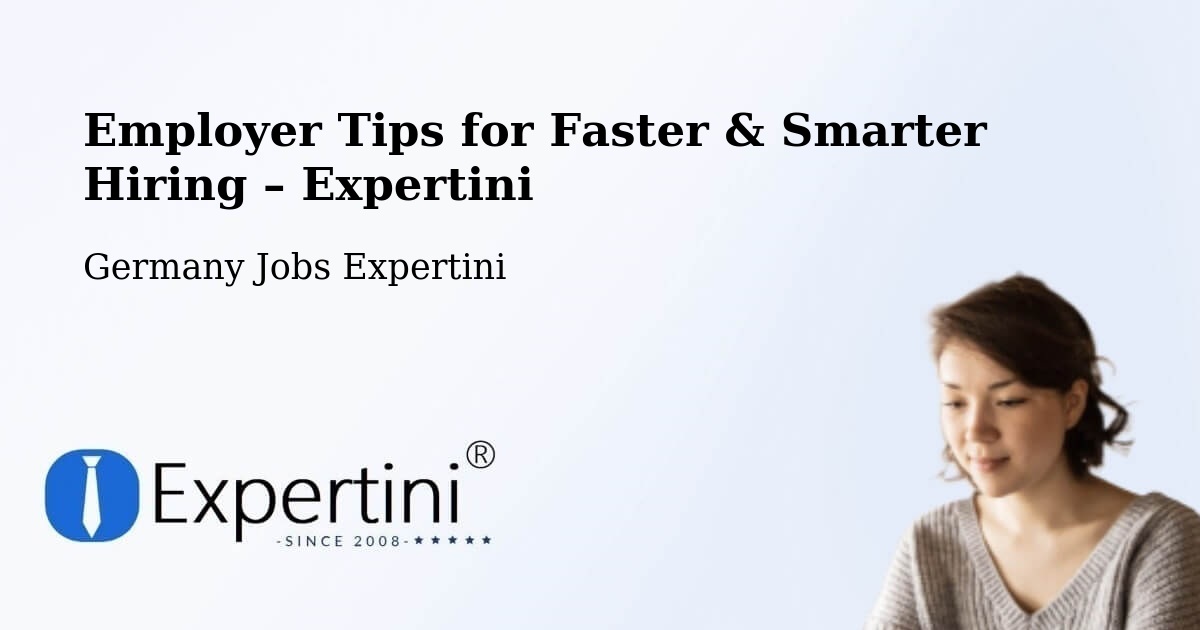 Employer Tips for Hiring & Recruitment – Bad Wimpfen - Bad Wimpfen, Germany Jobs Expertini
