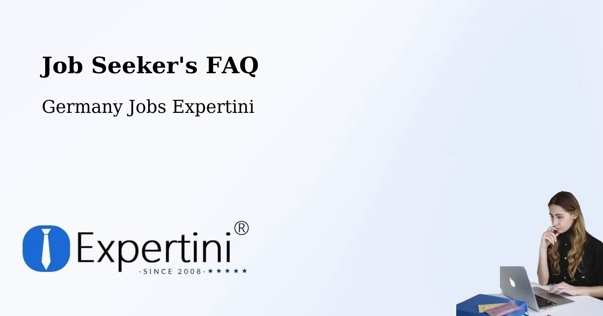 Job Seeker FAQ – Bad Wimpfen - Germany Jobs Expertini