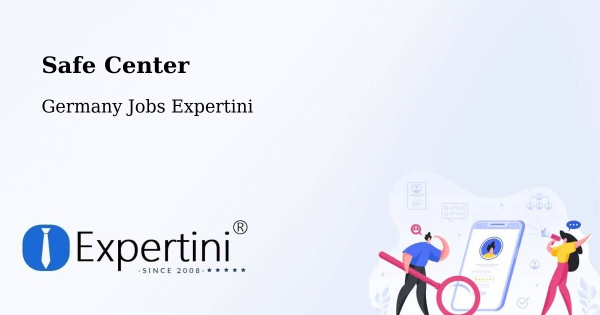 Safety Center – Bad Wimpfen - Germany Jobs Expertini